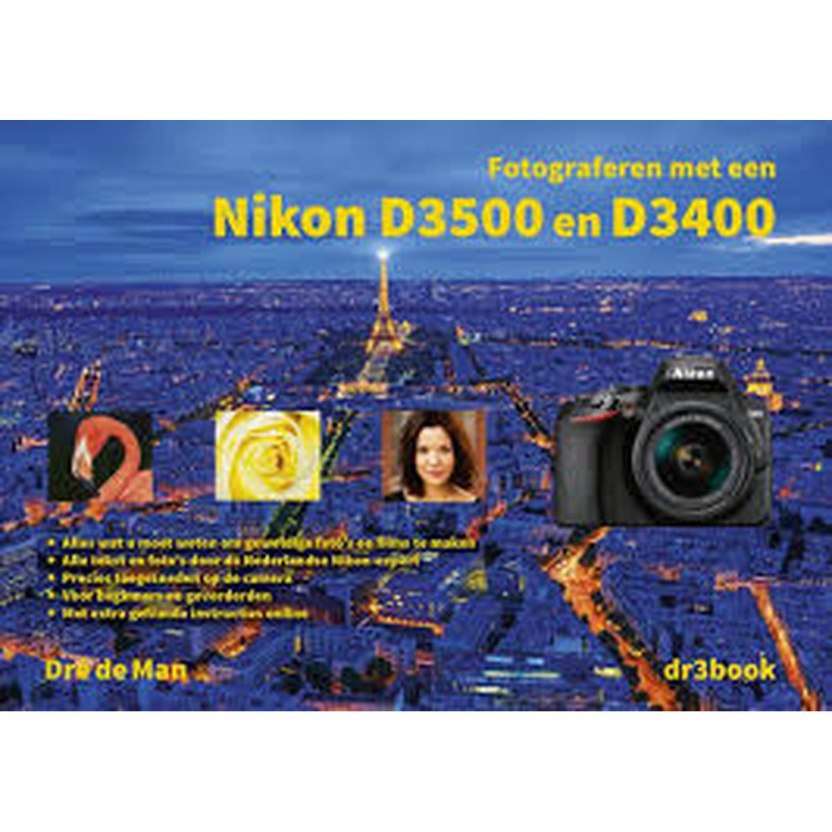 Dre de Man Fotograferen met een Nikon D3500 & D3400