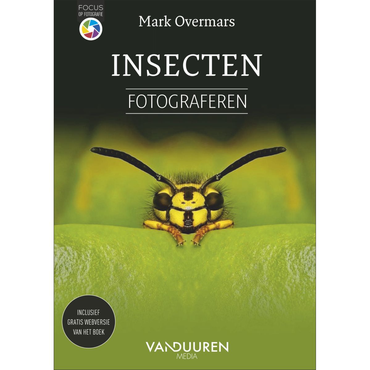VDM Focus op fotografie; Insecten fotograferen